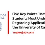 Five Key Points That All Students Must Understand Regarding Applications to the University of California